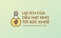 Tác dụng của chiết xuất hạt nho với tóc, da đầu và sức khỏe